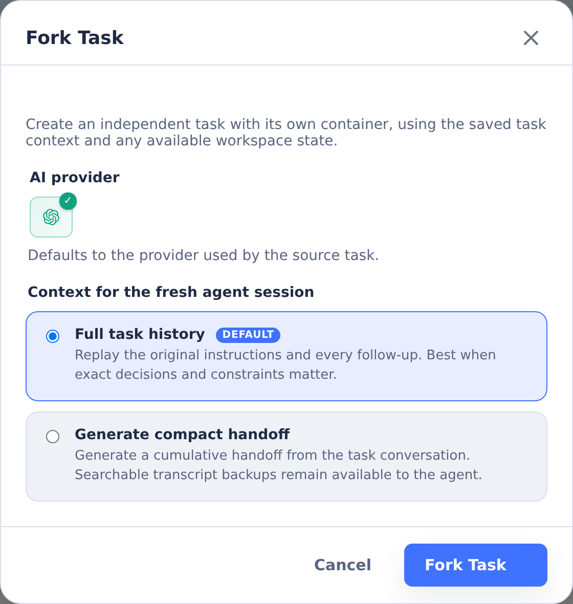Fork Task dialog with AI provider selection, Full task history and Generate compact handoff choices
